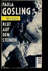 Gosling, Paula:  Blut auf den Steinen. Rororo Thriller 2826. 