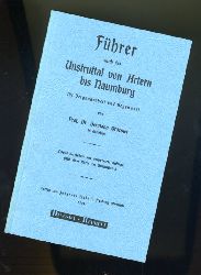 Grssler, Hermann:  Fhrer durch das Unstruttal von Artern bis Naumburg fr Vergangenheit und Gegenwart. Dingsda-Reprint. 