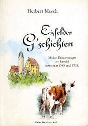 Mesch, Herbert:  Eisfelder G`schichten. Eisfeld zwischen 1938-1958. 