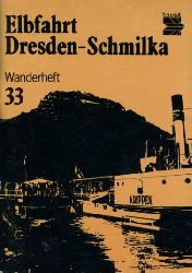 Lemme, Hermann:  Elbfahrt Dresden - Schmilka. Tourist Wanderheft 33. 