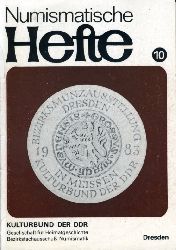   Mnzausstellung des Bezirkes Dresden 1983 im Stadt- und Kreismuseum Meien 11. Juli - 27. August 1983. Numismatische Hefte 10. 