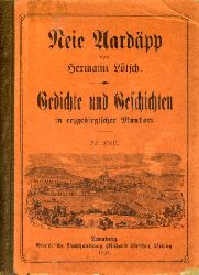 Ltsch, Hermann:  Neie Aardpp. Der Geschichten und Gedichte in erzgebirgischer Mundart 22. Heft. 