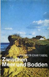 Meyer-Scharffenberg, Fritz:  Zwischen Meer und Bodden. 