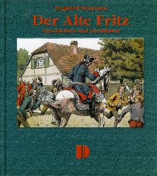 Neumann, Siegfried:  Der Alte Fritz. Geschichten und Anekdoten aus dem "Volksmund". 