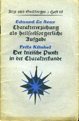 Schweitzer, Carl (Hrsg):  Arzt und Seelsorger. Eine Schriftenreihe, herausgegeben in Verbindung mit Medizinern und Theologen, Heft 18. 