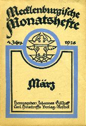  Mecklenburgische Monatshefte. Jg. 4 (nur) Heft 3, Mrz 1928. 