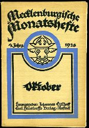   Mecklenburgische Monatshefte. Jg. 4 (nur) Heft 10, Oktober 1928. 