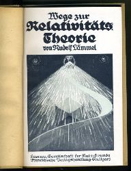 Lmmel, Rudolf:  Wege zur Relativittstheorie. Kosmos. Gesellschaft der Naturfreunde. Kosmos-Bndchen 81. 