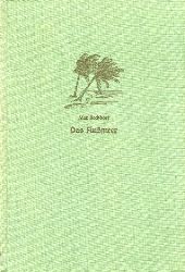 Beckdorf, Max:  Das Flumeer. Forscherarbeit im Regenwald. Kosmos. Gesellschaft der Naturfreunde. Die Kosmos.Bibliothek 154. 