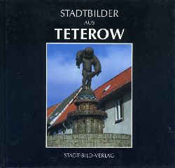 Dust, Norbert:  Stadtbilder aus Teterow. 