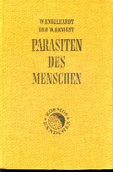 Engelhardt, Wolfgang und Wolfgang Henigst:  Parasiten des Menschen. Kosmos Bndchen 197. Kosmos. Gesellschaft der Naturfreunde. 