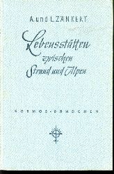 Zänkert, Adolf und Lieselotte Zänkert:  Lebensstätten zwischen Strand und Alpen. Kosmos. Gesellschaft der Naturfreunde. Kosmos Bibliothek 201. 