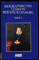 Pettke, Sabine (Hrsg.):  Biographisches Lexikon fr Mecklenburg. Band 1. Historische Kommission fr Mecklenburg. Verffentlichungen der Historischen Kommission fr Mecklenburg. Reihe A. Bd. 1. 