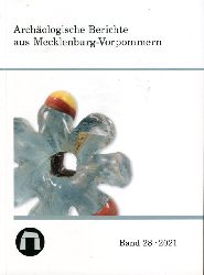   Archologische Berichte aus Mecklenburg-Vorpommern. Bd. 28. 