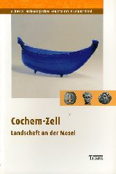 Berg, Axel von:  Cochem-Zell. Landschaft an der Mosel. Fhrer zu archologischen Denkmlern in Deutschland Bd. 46. 