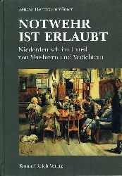 Herrmann-Winter, Renate (Hrsg.):  Notwehr ist erlaubt. Niederdeutsch im Urteil von Verehrern und Verchtern. Texte aus Mecklenburg und Pommern vom 16. bis zum 20. Jahrhundert. 