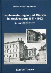 Buddrus, Michael und Sigrid Fritzlar:  Landesregierungen und Minister in Mecklenburg 1871 - 1952. Ein biographisches Lexikon. 