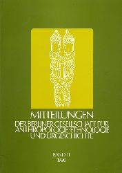   Mitteilungen der Berliner Gesellschaft fr Anthropologie, Ethnologie und Urgeschichte. Bd. 11. 