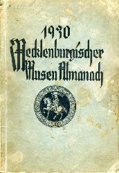 Dittmer, Christoph (Hrsg.):  Mecklenburgischer Musen-Almanach 1930. 