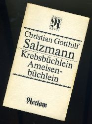 Salzmann, Christian Gotthilf:  Krebsbchlein. Ameisenbchlein. 