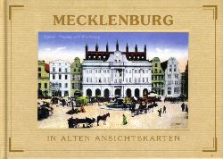 Lüpke, Gerd (Hrsg.):  Mecklenburg in alten Ansichtskarten. Deutschland in alten Ansichtskarten. 