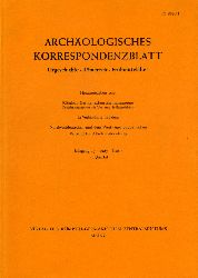  Archologisches Korrespondenzblatt. Urgeschichte - Rmerzeit - Frhmittelalter. Jahrgang 17. 1987. Heft 4. 