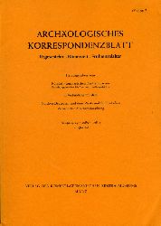   Archologisches Korrespondenzblatt. Urgeschichte - Rmerzeit - Frhmittelalter. Jahrgang 19. 1989. Heft 4. 
