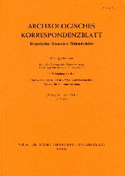   Archologisches Korrespondenzblatt. Urgeschichte - Rmerzeit - Frhmittelalter. Jahrgang 21. 1991. Heft 1. 