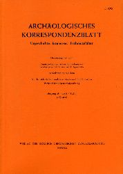   Archologisches Korrespondenzblatt. Urgeschichte - Rmerzeit - Frhmittelalter. Jahrgang 28. 1998. Heft 3. 