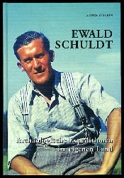 Gralow, Klaus-Dieter und Hartmuth Stange (Hrsg.):  Ewald Schuldt. Archologische Expeditionen im eigenen Land (1959-1984) 