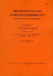   Archologisches Korrespondenzblatt. Urgeschichte - Rmerzeit - Frhmittelalter. Jahrgang 32. 2002. Heft 3. 