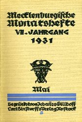   Mecklenburgische Monatshefte. Jg. 7 (nur) Heft 5. Mai 1931. 