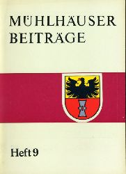   Mhlhuser Beitrge zu Geschichte, Kulturgeschichte, Natur Umwelt. Heft 9. 