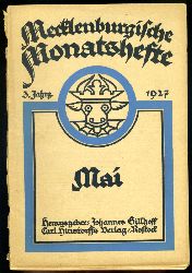  Mecklenburgische Monatshefte. Jg. 3 (nur) Heft 5, Mai 1927. 