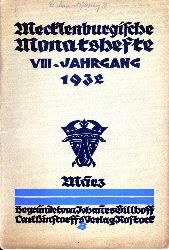   Mecklenburgische Monatshefte. Jg. 8 (nur) Heft 3, Mrz 1932. 