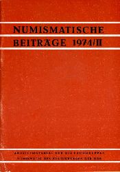   Numismatische Beitrge Jg. 1974 Heft 2. Arbeitsmaterial fr die Fachgruppen Numismatik des Kulturbundes der DDR. 