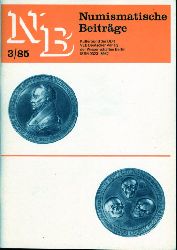   Numismatische Beitrge 40, 1985. (nur) Heft 3. Arbeitsmaterial fr die Fachgruppen Numismatik des Kulturbundes der DDR. 