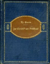 Storm, Theodor:  Zur Chronik von Grieshuus. 