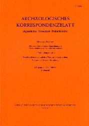   Archologisches Korrespondenzblatt. Urgeschichte - Rmerzeit - Frhmittelalter. Jahrgang 31. 2001. Heft 3. 