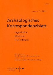   Archologisches Korrespondenzblatt. Urgeschichte - Rmerzeit - Frhmittelalter. Jahrgang 41. 2011. Heft 3. 