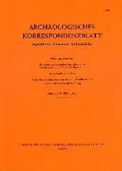   Archologisches Korrespondenzblatt. Urgeschichte - Rmerzeit - Frhmittelalter. Jahrgang 33. 2003. Heft 3. 