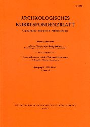   Archologisches Korrespondenzblatt. Urgeschichte - Rmerzeit - Frhmittelalter. Jahrgang 35. 2005. Heft 3. 