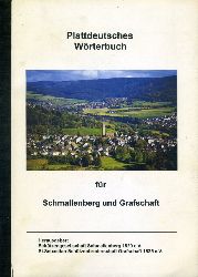Schenk, Hannelore und Manfred Raffenberg:  Plattdeutsches Wrterbuch fr Schmallenberg und Grafschaft. 