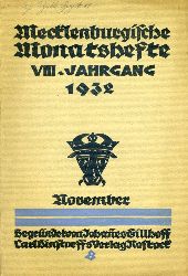   Mecklenburgische Monatshefte. Jg. 8 (nur) Heft 11, November 1932. 