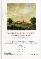Bunners, Christian (Hrsg.):  Norddeutsche Dichterorte - ihre Spuren in den Werken von Schriftstellern. Beitrge der Fritz-Reuter-Gesellschaft Bd. 25. 