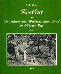 Michels, Brbel:  Kindheit im Sauerland und Wittgensteiner Land in frherer Zeit. Band 2. 