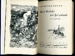 Busch, Fritz-Otto:  Das Gefecht bei Helgoland : 28. August 1914. Historische Bibliothek. 