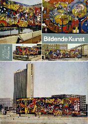   Bildende Kunst. Verband Bildender Knstler der Deutsche Demokratischen Republik (nur) Heft 3, 1981. 