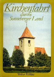 Khler, Walter (Hrsg.):  Kirchenfahrt durchs Sonneberger Land. 