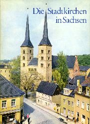 Lffler, Fritz:  Die Stadtkirchen in Sachsen. 